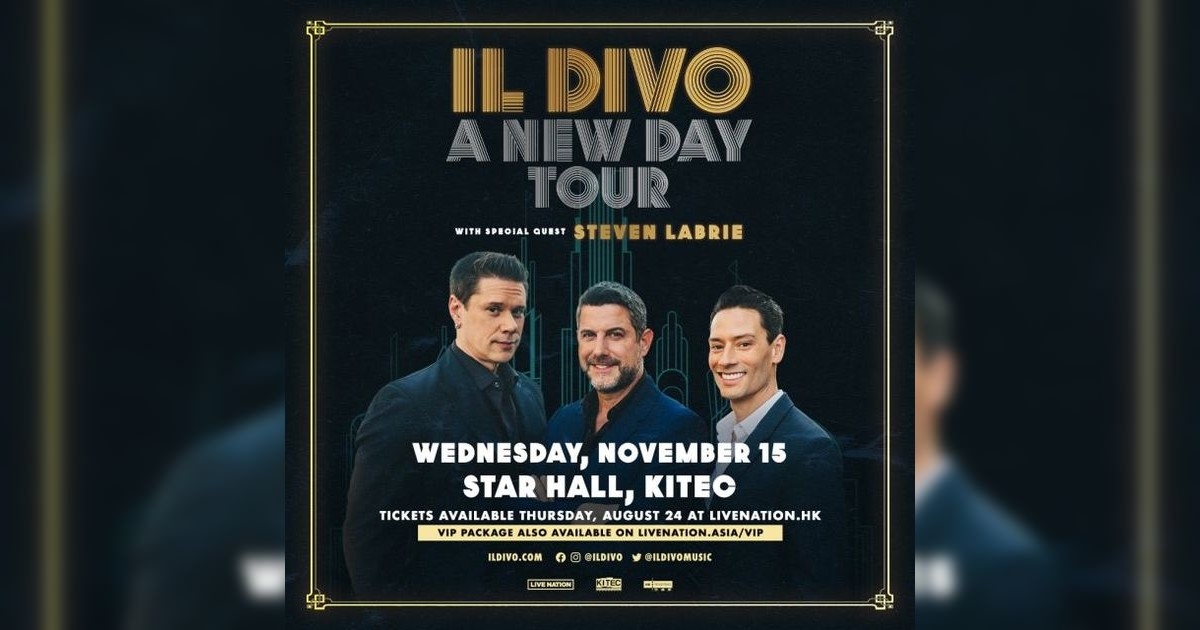 Il Divo演唱會2023香港｜門票8.24快達票公開發售連結+座位表